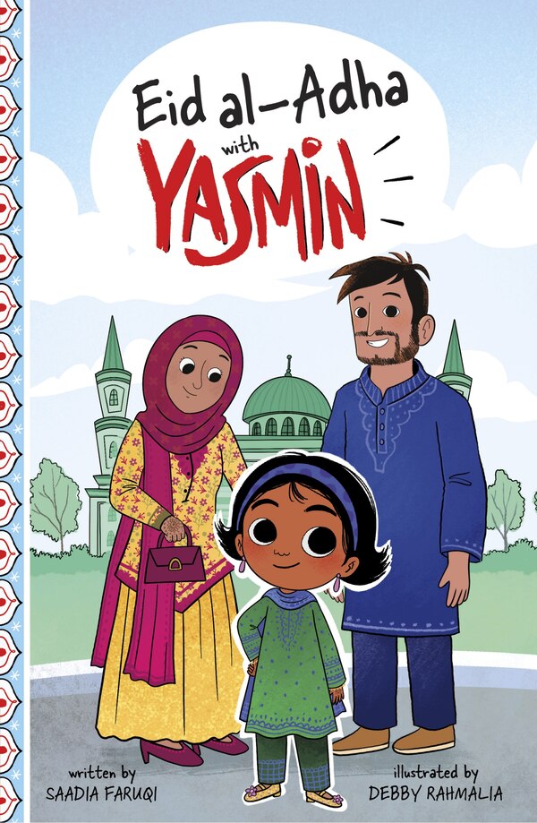 Eid al-Adha with Yasmin by SAADIA Faruqi, Reinforced Library Binding | Indigo Chapters