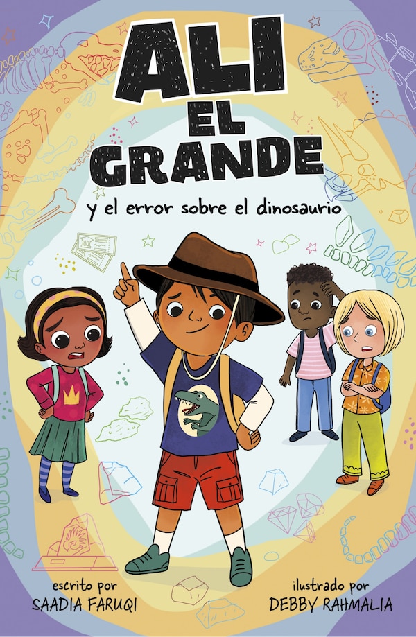 Alí el Grande y el error sobre el dinosaurio by SAADIA Faruqi, Paperback | Indigo Chapters