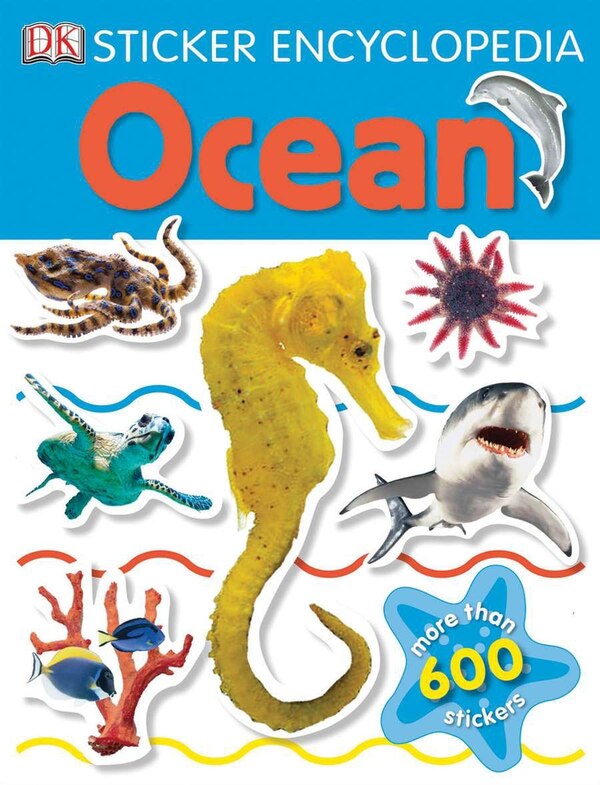 Sticker Encyclopedia: Ocean by Dk, Paperback | Indigo Chapters