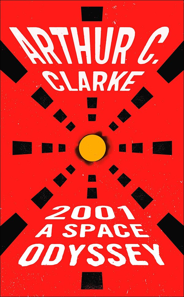 2001 A Space Odyssey by Arthur Charles Clarke, Reinforced Library Binding | Indigo Chapters