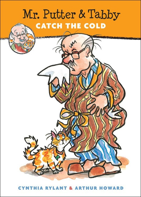Mr. Putter & Tabby Catch the Cold by Cynthia Rylant, Reinforced Library Binding | Indigo Chapters