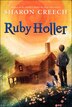 Ruby Holler by Sharon Creech, Reinforced Library Binding | Indigo Chapters