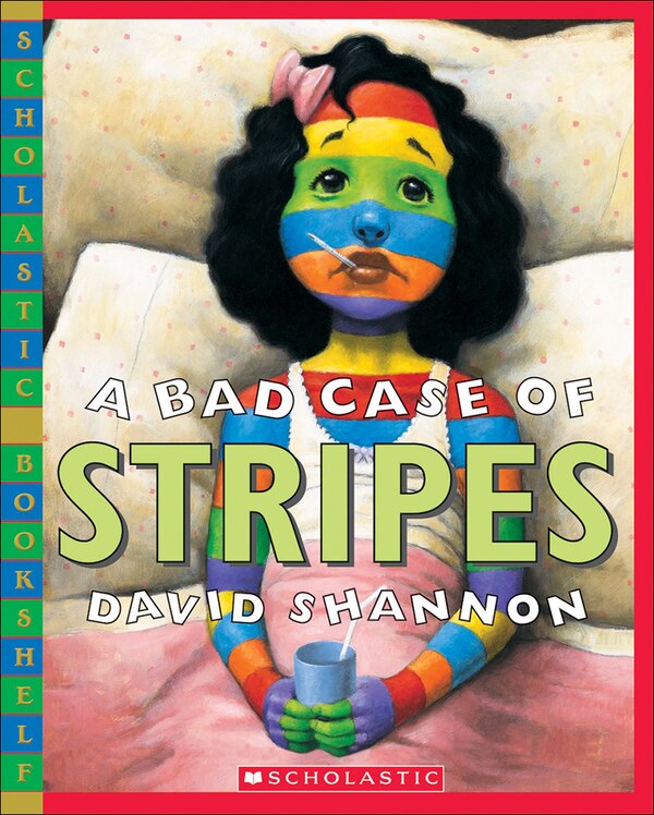 A Bad Case of Stripes by David Shannon, Reinforced Library Binding | Indigo Chapters