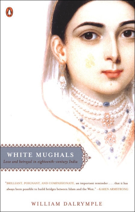 White Mughals by William Dalrymple, Reinforced Library Binding | Indigo Chapters