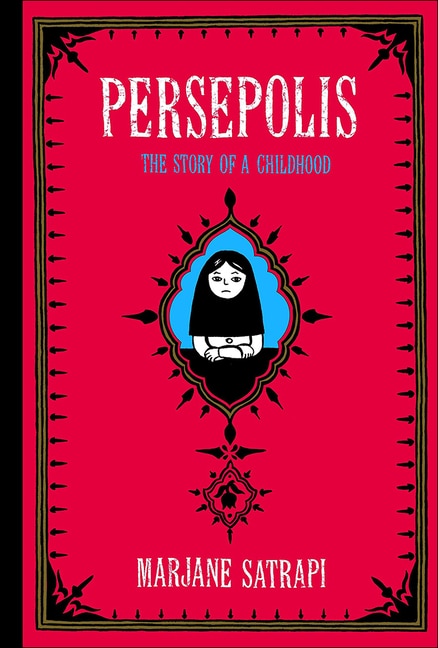 Persepolis by Marjane Satrapi, Reinforced Library Binding | Indigo Chapters