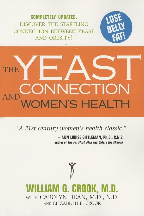 The Yeast Connection and Women's Health by William G. Crook, Paperback | Indigo Chapters