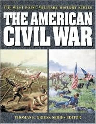 The American Civil War by Thomas E Griess, Paperback | Indigo Chapters