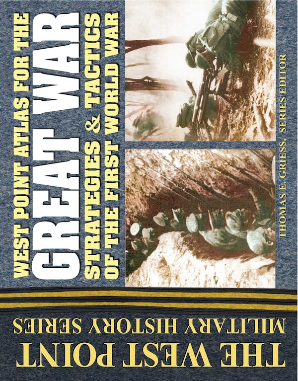 West Point Atlas for The Great War by Thomas E. Griess, Spiral Bound | Indigo Chapters