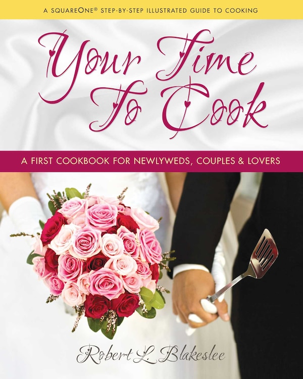 Your Time To Cook by Robert L. Blakeslee, Hardcover | Indigo Chapters