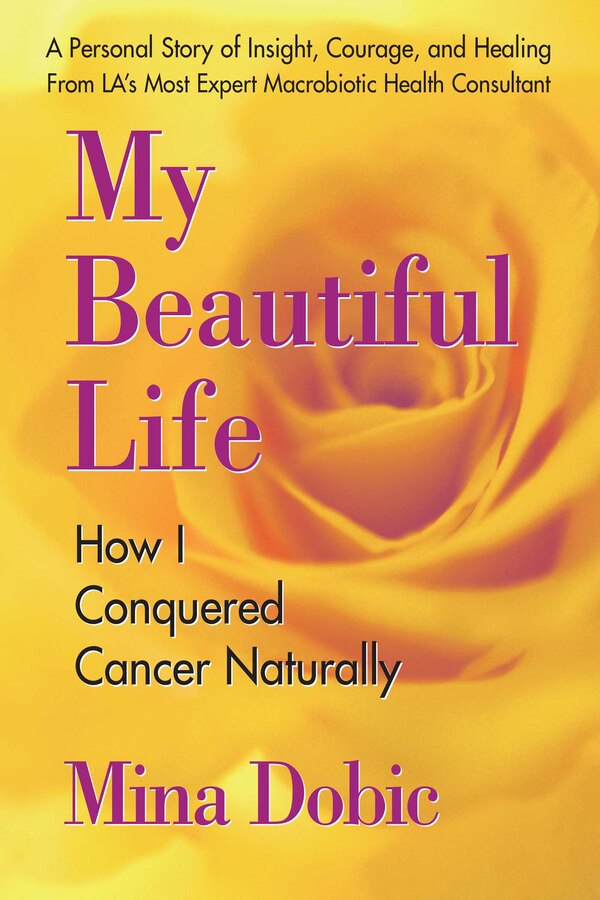 My Beautiful Life by Mina Dobic, Paperback | Indigo Chapters