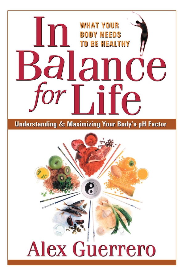 In Balance for Life by Alex Guerrero, Paperback | Indigo Chapters