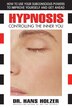 Hypnosis by Hans Holzer, Paperback | Indigo Chapters