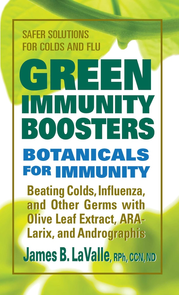 Green Immunity Boosters by James B. LaValle, Mass Market Paperback | Indigo Chapters