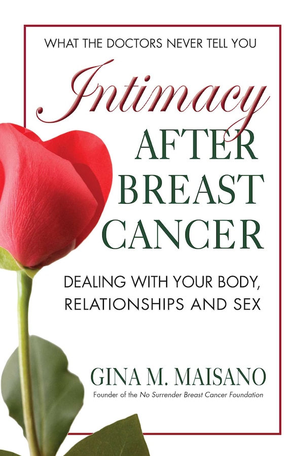 Intimacy After Breast Cancer by Gina M. Maisano, Paperback | Indigo Chapters