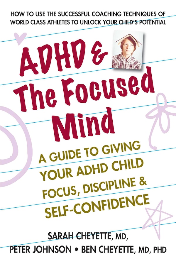 ADHD & the Focused Mind by Sarah Cheyette, Paperback | Indigo Chapters