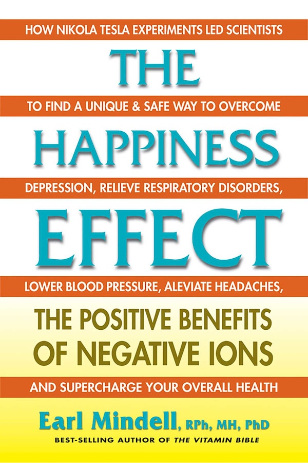 The Happiness Effect by Earl Mindell, Paperback | Indigo Chapters