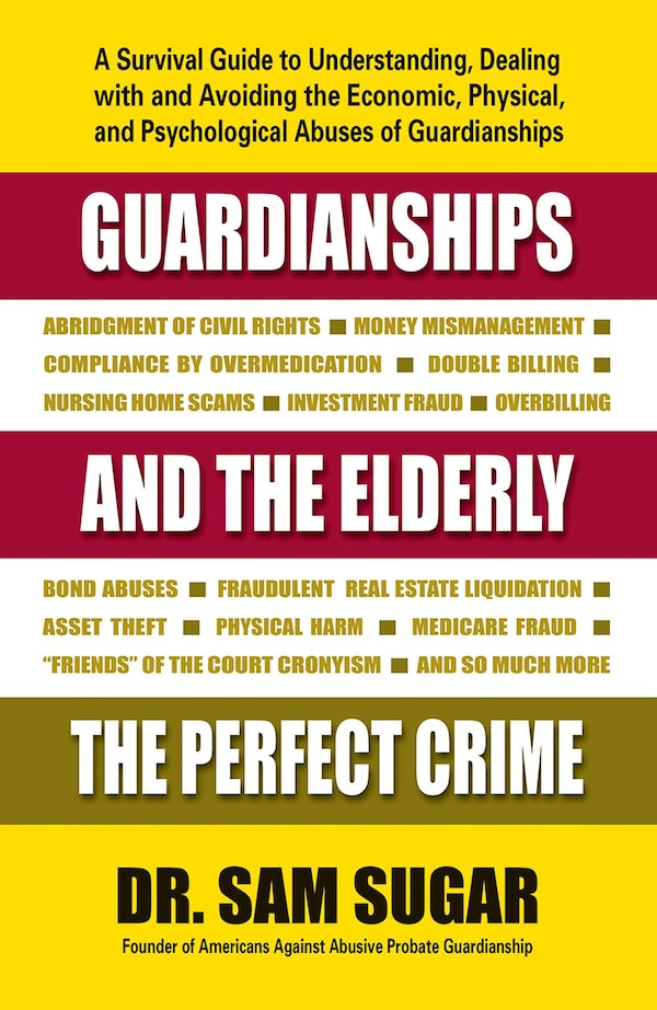 Guardianships And The Elderly by Sam, Md Sugar, Paperback | Indigo Chapters
