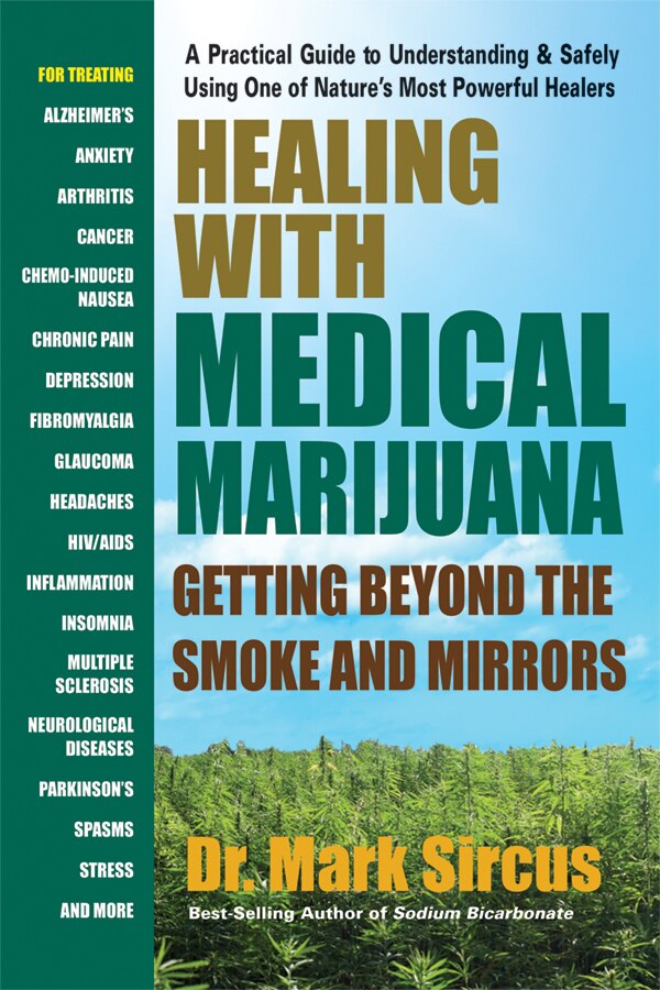 Healing With Medical Marijuana by Mark Sircus, Paperback | Indigo Chapters