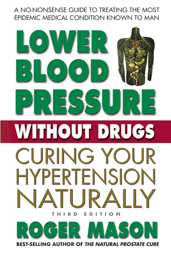 Lower Blood Pressure Without Drugs by Roger Mason, Paperback | Indigo Chapters