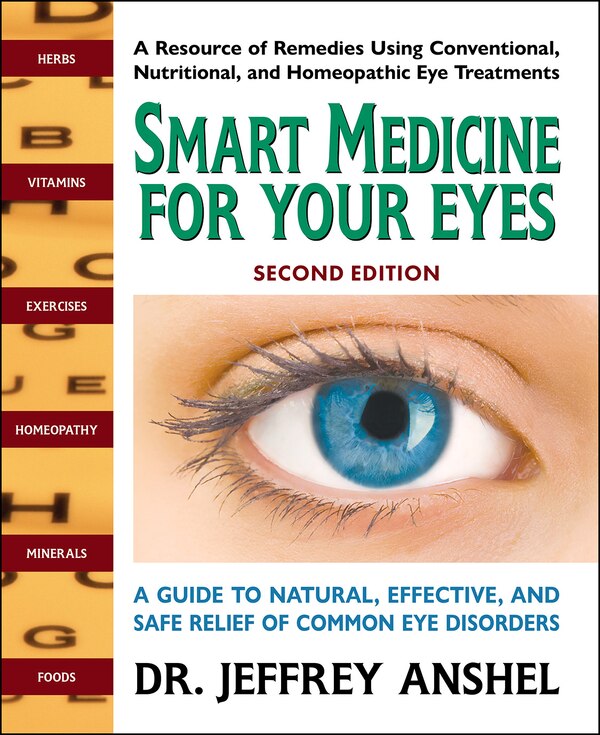 Smart Medicine For Your Eyes by Jeffrey Anshel, Paperback | Indigo Chapters