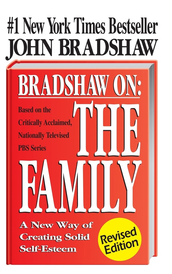 Bradshaw On The Family by John Bradshaw, Hardcover | Indigo Chapters