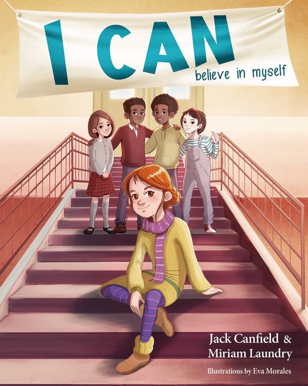 I Can Believe in Myself by Jack Canfield, Hardcover | Indigo Chapters