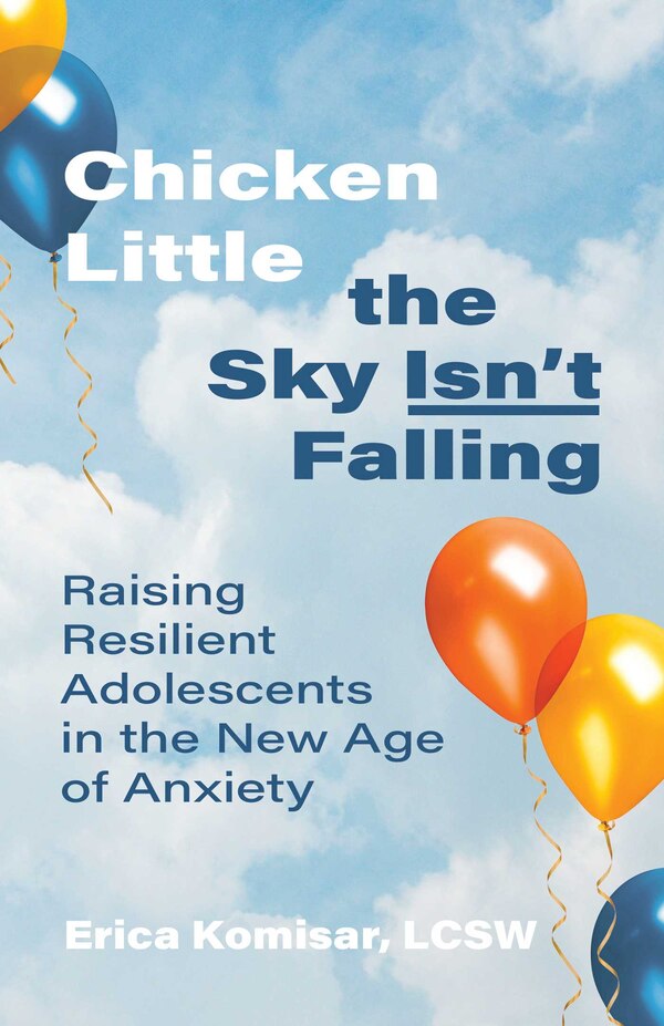 Chicken Little The Sky Isn't Falling by Erica Komisar, Paperback | Indigo Chapters
