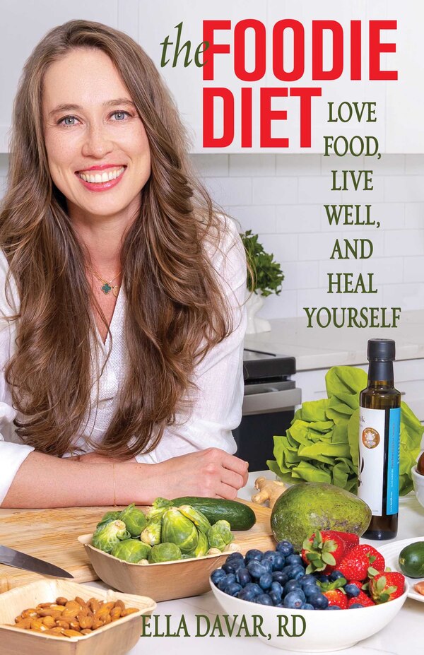 The Foodie Diet by Ella Davar, Paperback | Indigo Chapters