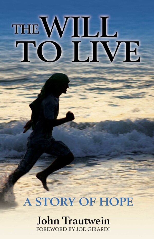 The Will to Live by John Trautwein, Paperback | Indigo Chapters