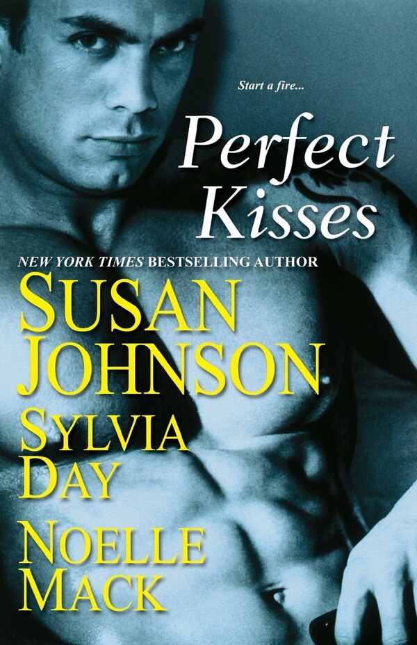 Perfect Kisses by Susan Johnson, Paperback | Indigo Chapters