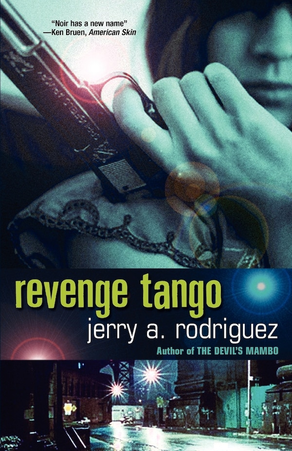 Revenge Tango by Jerry A. Rodriguez, Paperback | Indigo Chapters