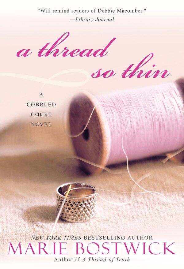 A Thread So Thin by Marie Bostwick, Paperback | Indigo Chapters