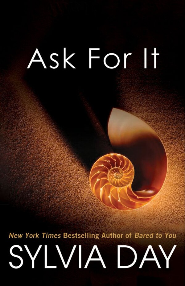 Ask For It by Sylvia Day, Paperback | Indigo Chapters