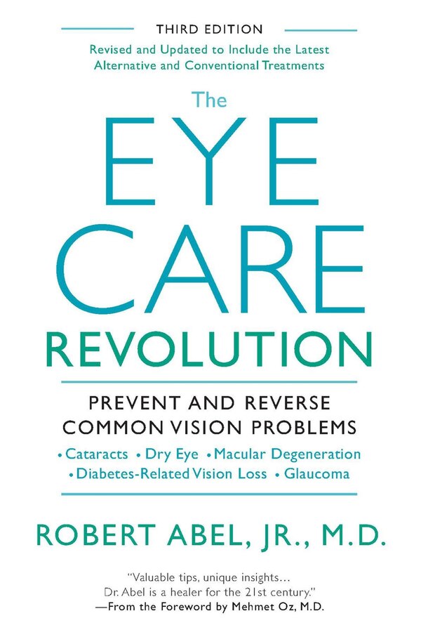 The Eye Care Revolution by Robert Abel, Paperback | Indigo Chapters