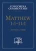 Matthew 1:1-11:1 - Concordia Commentary by Jeffrey Gibbs, Hardcover | Indigo Chapters