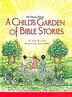A Childs Garden Of Bible Stories (hb) by Arthur W Gross, Paperback | Indigo Chapters