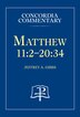Matthew 11:2-20:34 - Concordia Commentary by Jeffrey Gibbs, Hardcover | Indigo Chapters