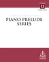 Piano Prelude Series: Lutheran Service Book Vol. 12 (Xyz) by Concordia Publishing House, Spiral Bound | Indigo Chapters
