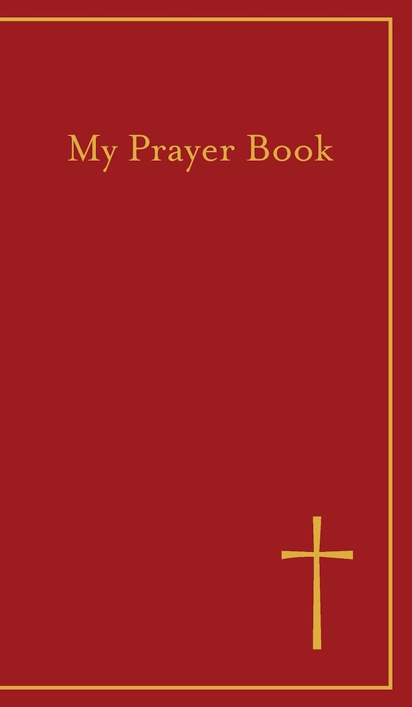 My Prayer Book by Concordia Publishing House, Hardcover | Indigo Chapters