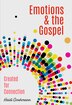 Emotions & the Gospel by Heidi Goehmann, Paperback | Indigo Chapters
