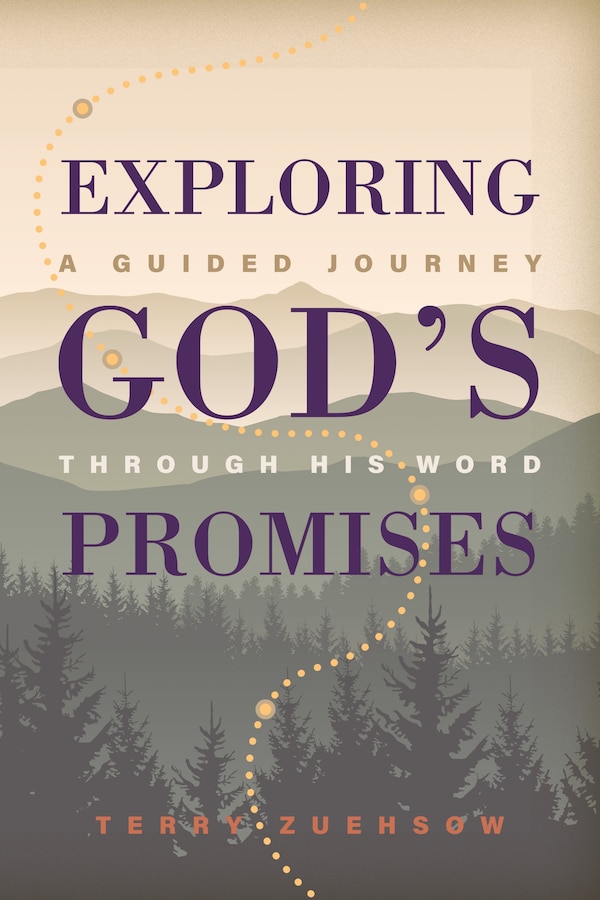 Exploring God's Promises by Terry Zuehsow, Paperback | Indigo Chapters