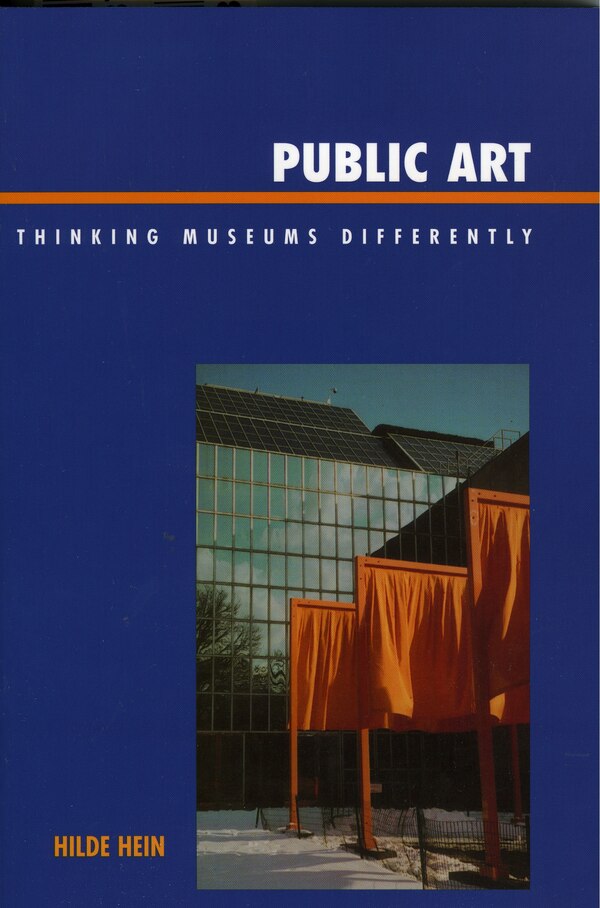 Public Art by Hilde Hein, Paperback | Indigo Chapters