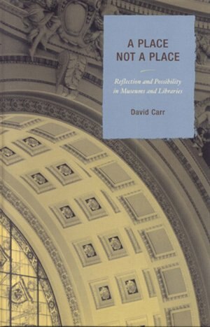 A Place Not a Place by David Carr, Hardcover | Indigo Chapters