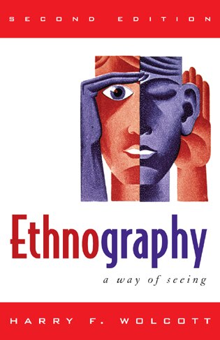 Ethnography by Harry F. Wolcott, Hardcover | Indigo Chapters