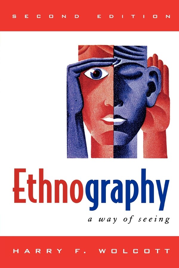 Ethnography by Harry F. Wolcott, Paperback | Indigo Chapters