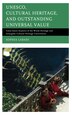 Unesco Cultural Heritage And Outstanding Universal Value by Sophia Labadi, Hardcover | Indigo Chapters