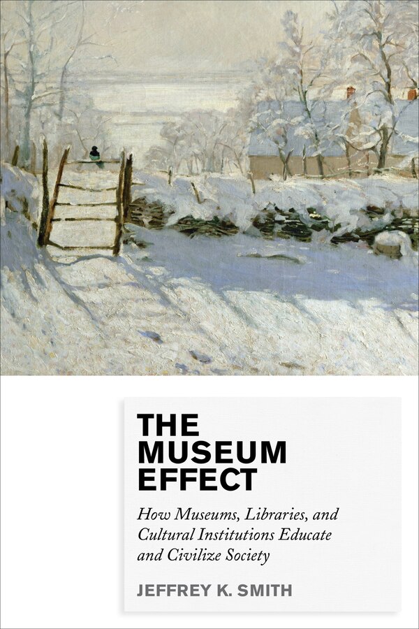 Museum Effect by Jeffrey K. Smith, Hardcover | Indigo Chapters