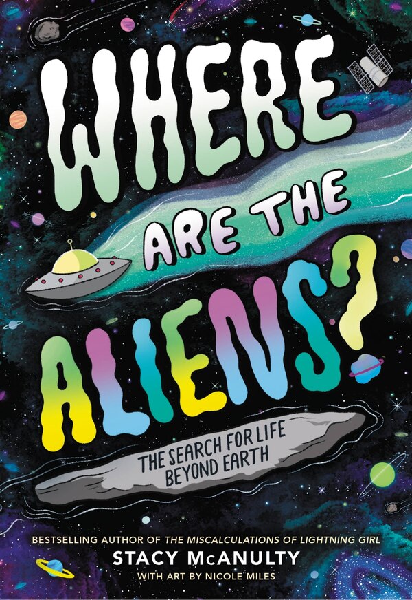 Where Are the Aliens? by Stacy McAnulty, Hardcover | Indigo Chapters