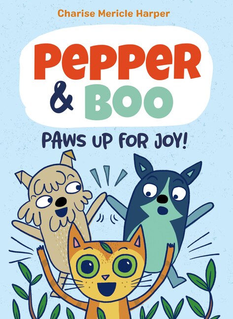 Pepper & Boo: Paws Up for Joy (A Graphic Novel) by Charise Mericle Harper, Paper over Board | Indigo Chapters