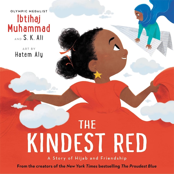 The Kindest Red by Ibtihaj Muhammad, Picture Books | Indigo Chapters